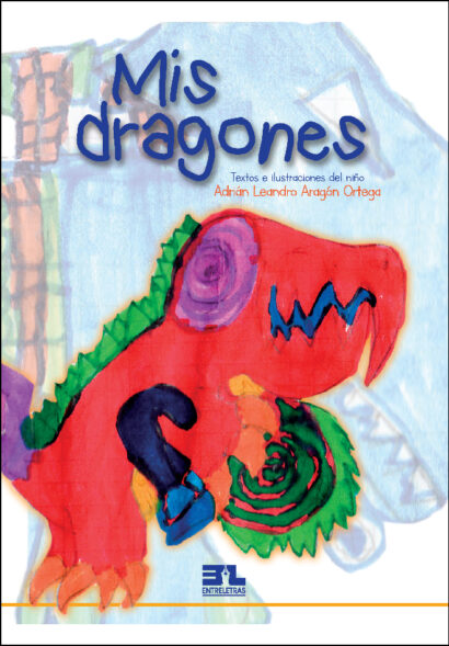 Mis dragones