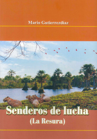 Senderos de lucha (la Resura)