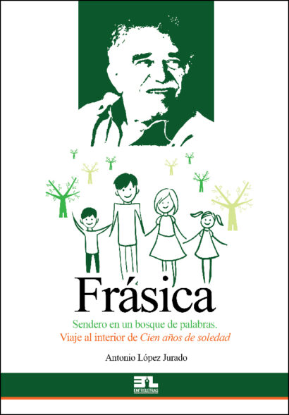 Frásica - Viaje al interior de Cien años de  soledad